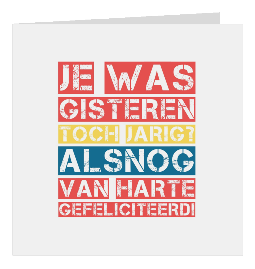Verjaardag vergeten Verjaardag te laat Kaartje2go